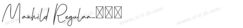 Maxhild Regular字体转换